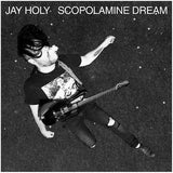 Holy, Jay - Scopolamine Dream