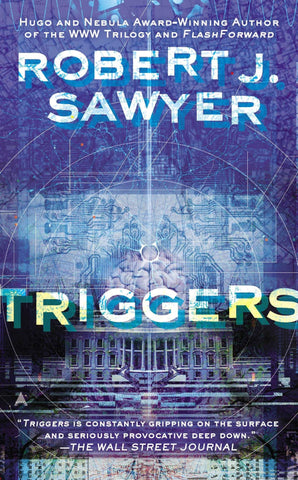 Sawyer, Robert J. - Triggers