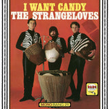 Strangeloves, The - I Want Candy ( Ltd Ed/Red vinyl)