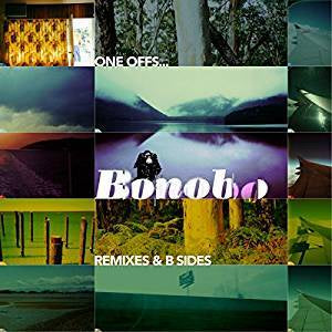 Bonobo - One Offs Remixes & B-Sides