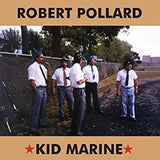 Pollard, Robert - Kid Marine (RI)