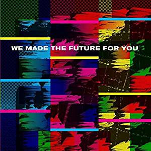 Various Artists - We Made the Future for You (2LP/Ltd Ed)