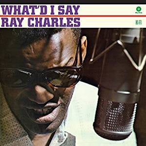 Charles, Ray - What'd I Say (Ltd Ed/RI/180G)