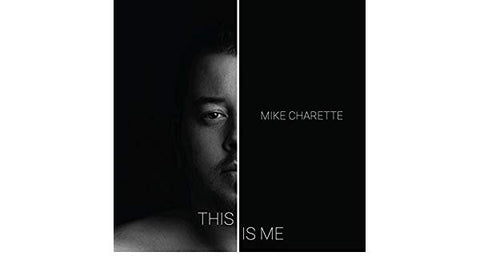 Charette, Mike - This is Me