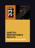 Schonfeld, Zach - 24-Carat Black's Ghetto: Misfortune's Wealth