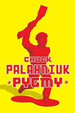 Palahniuk, Chuck - Pygmy