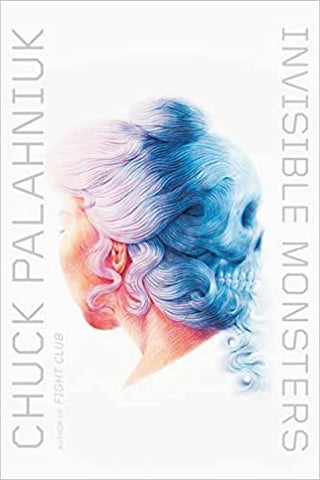 Palahniuk, Chuck - Invisible Monsters