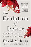Buss, David M. - The Evolution of Desire: Strategies of Human Mating
