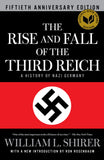 Shirer, William - The Rise and Fall of the Third Reich.