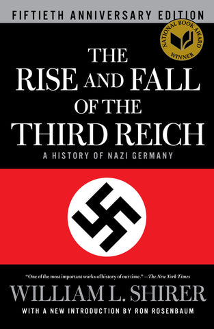 Shirer, William - The Rise and Fall of the Third Reich.