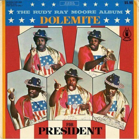 Moore, Rudy Ray - Dolemite for President (RI)
