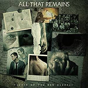 All That Remains - Victim Of the New Disease