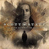 Stapp, Scott - The Space Between the Shadows (Ltd Ed/Gatefold)