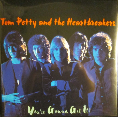 Petty, Tom & The Heartbreakers - You're Gonna Get It