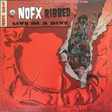 NOFX - Ribbed  Live in a Dive