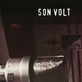 Son Volt - Trace (180G)