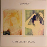 Harvey, P.J. - Is This Desire? Demos