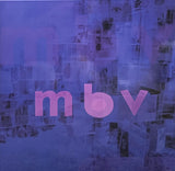 My Bloody Valentine - MBV (Deluxe Gatefold Edition)