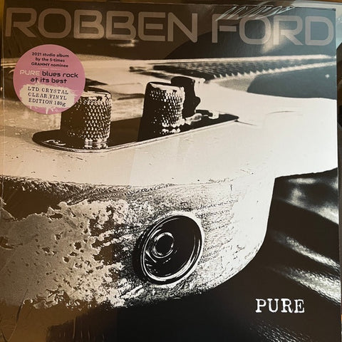 Robben Ford - Pure (Ltd Ed/180G/Crystal Clear Vinyl)