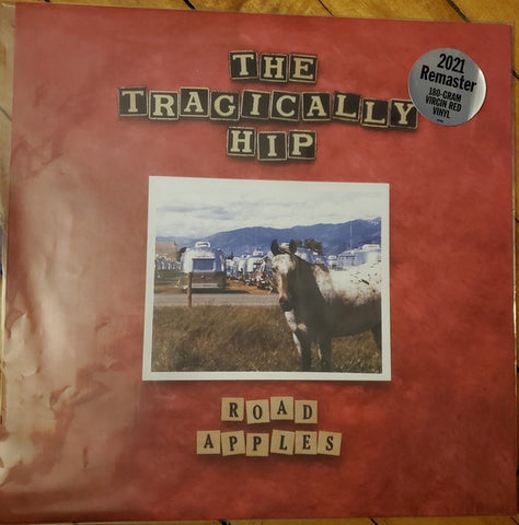 Tragically Hip - Road Apples 2021 Remaster (Red Vinyl/180g)
