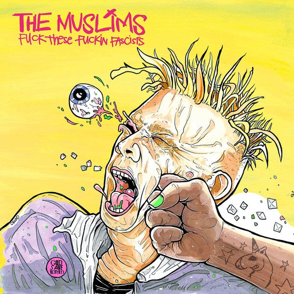 Muslims - Fuck These Fuckin Fascists (Ltd Ed/Indie Exclusive/Coloured Vinyl)