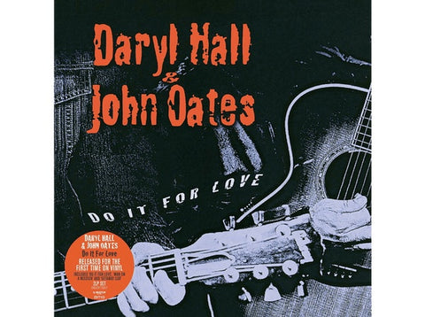 Hall, Daryl & John Oates - Do It For Love (2LP)