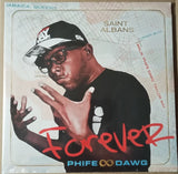 Phife Dawg - Forever