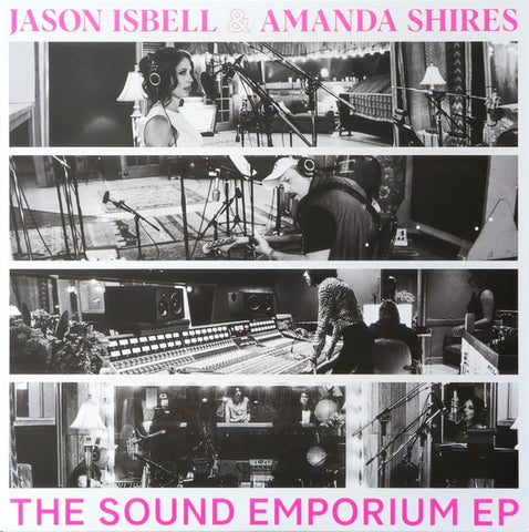 Isbell, Jason & Amanda Shires - The Sound Emporium EP