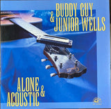 Guy, Buddy & Junior Wells - Alone & Acoustic