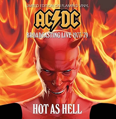 AC/DC - Hot As Hell - Broadcasting Live 1977 - '79 (Ltd Ed/Orange Vinyl)
