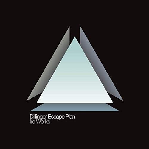 Dillinger Escape Plan, The - Ire Works