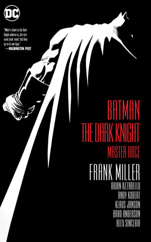 Miller, Frank - Batman: The Dark Knight: Master Race