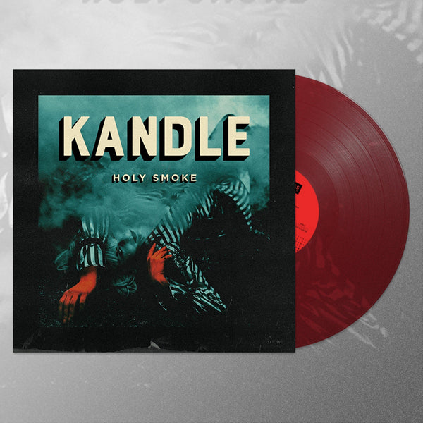 Kandle - Holy Smoke (Ltd Ed/Translucent Red vinyl)