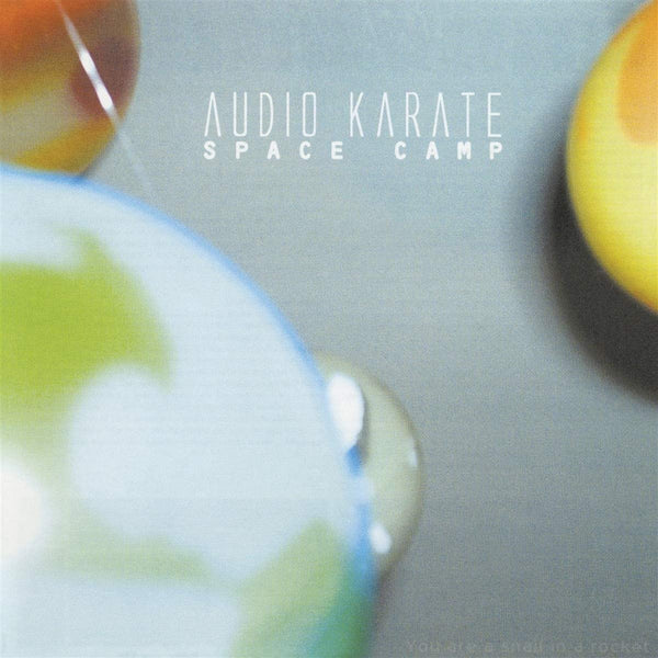 Audio Karate - Space Camp (Crystal Clear Vinyl)