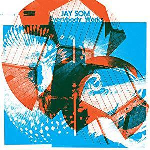Jay Som - Everybody Works (Ltd Ed/Coloured vinyl)