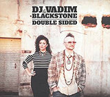 DJ Vadim & Blackstone - Double Sided