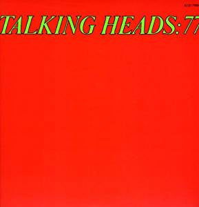 Talking Heads - Talking Heads: 77 (RI/180G)