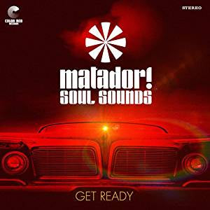 Matador! Soul Sounds - Get Ready! (Ltd Ed/Red Vinyl)