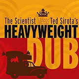 Scientist - Scientist Meets Ted Sirota's Heavyweight Dub (2LP + CD/RM)