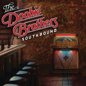 Doobie Brothers - Southbound