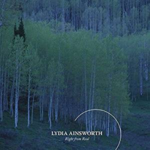 Ainsworth, Lydia - Right From Real