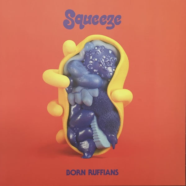Born Ruffians - Squeeze (RSD 2021 - 2nd Drop/Coloured Vinyl/Ltd Ed)
