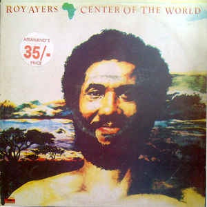 Ayers, Roy - Center of the World