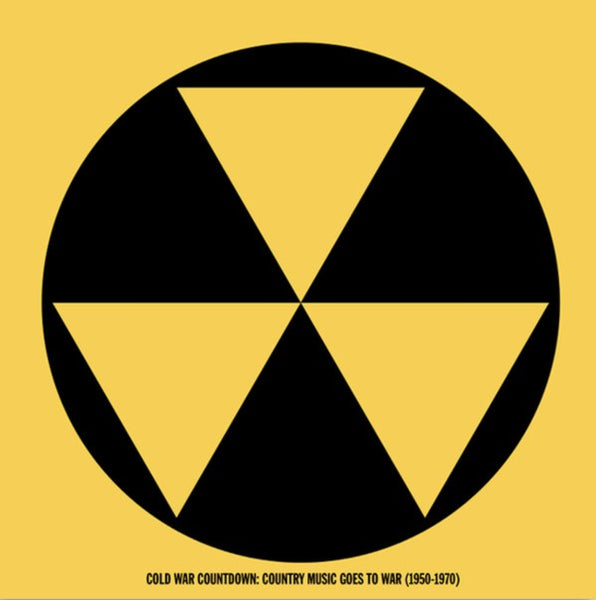 Various Artists - Cold War Countdown: Country Music Goes to War 1952-1972 (2019RSD/Ltd Ed/Gatefold/Radioactive Yellow-Cake or Nuclear Winter Black randomly coloured vinyl)