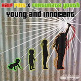Half Pint & Fortunate Youth - Young and Innocent (7")