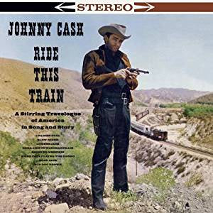 Cash, Johnny - Ride This Train + 2 Bonus Tracks (RI/180G)