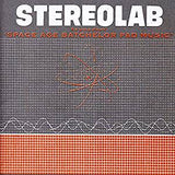Stereolab - The Groop Played "Space Age Batchelor Pad Music" (RI/Clear vinyl)