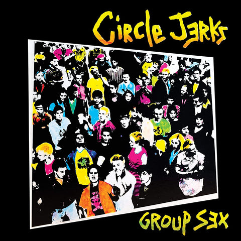Circle Jerks - Group Sex (Yellow Vinyl/40th Anniversary Edition)