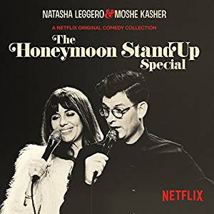 Leggero, Natasha & Kasher, Moshe - The Honeymoon Standup Special