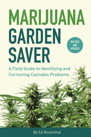 Rosenthal, Ed - Marijuana Garden Saver